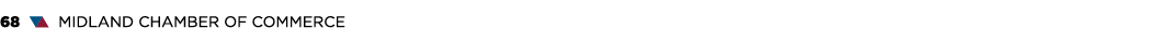 68 ▼▲ MIDLAND CHAMBER OF COMMERCE