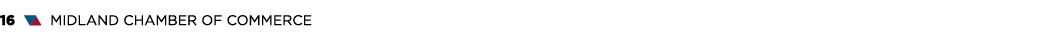 16 ▼▲ MIDLAND CHAMBER OF COMMERCE