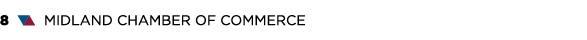 8 ▼▲ MIDLAND CHAMBER OF COMMERCE