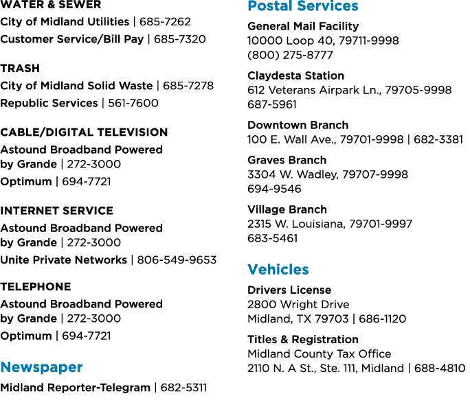 Water & Sewer City of Midland Utilities | 685 7262 Customer Service/Bill Pay | 685 7320 Trash City of Midland Solid W...