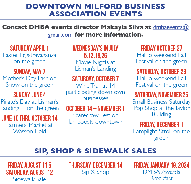 Downtown Milford Business Association Events Contact DMBA events director Makayla Silva at dmbaevents@gmail.com for m...