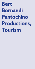 Bert Bernandi Pantochino Productions, Tourism