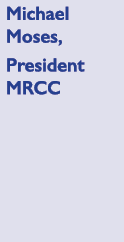 Michael Moses, President MRCC
