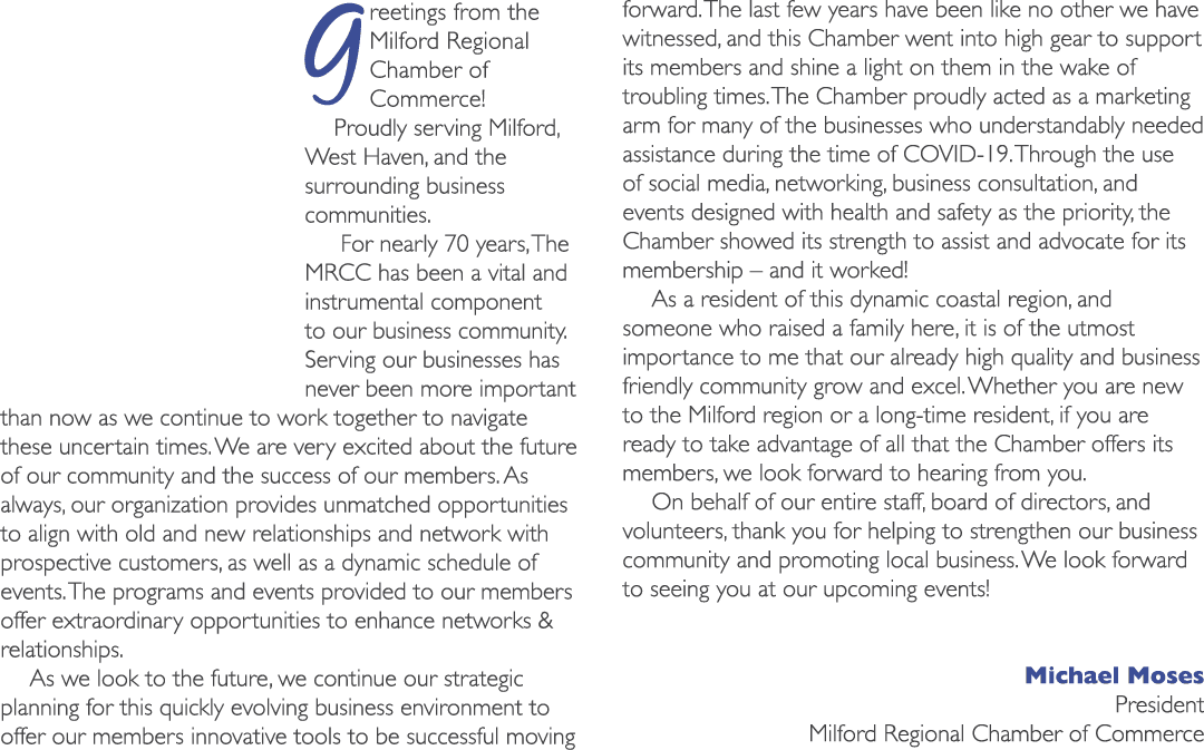 G reetings from the Milford Regional Chamber of Commerce! Proudly serving Milford, West Haven, and the surrounding bu...