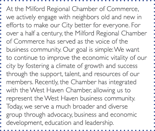 At the Milford Regional Chamber of Commerce, we actively engage with neighbors old and new in efforts to make our Cit...
