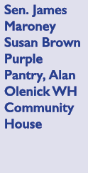 Sen. James Maroney Susan Brown Purple Pantry, Alan Olenick WH Community House