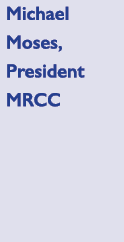 Michael Moses, President MRCC