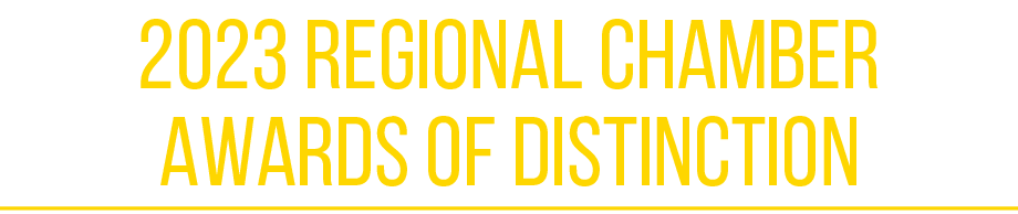 2023 REGIONAL CHAMBER AWARDS OF DISTINCTION