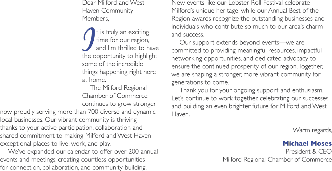 Dear Milford and West Haven Community Members, It is truly an exciting time for our region, and I’m thrilled to have ...