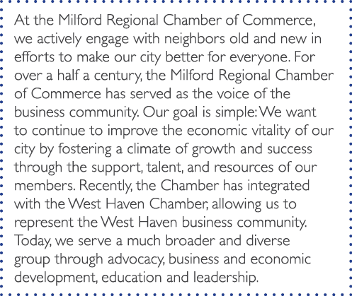At the Milford Regional Chamber of Commerce, we actively engage with neighbors old and new in efforts to make our cit...