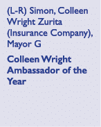 (L R) Simon, Colleen Wright Zurita (Insurance Company), Mayor G Colleen Wright Ambassador of the Year