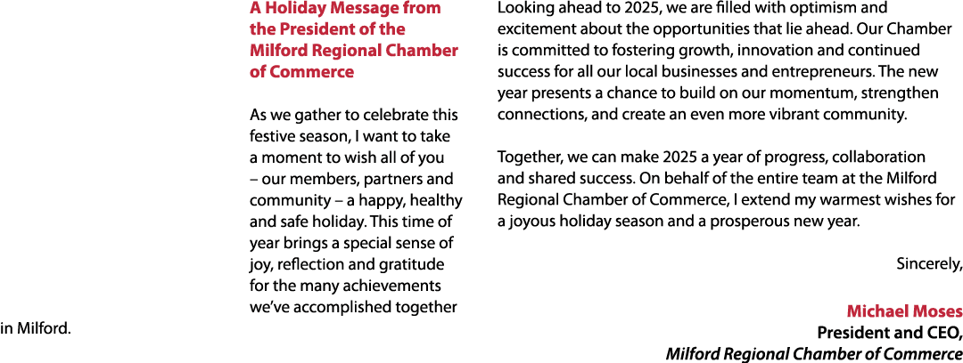 A Holiday Message from the President of the Milford Regional Chamber of Commerce As we gather to celebrate this festi...