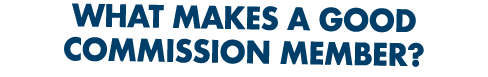 What Makes a Good Commission Member? 