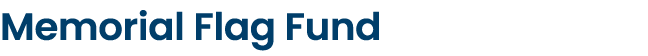 Memorial Flag Fund