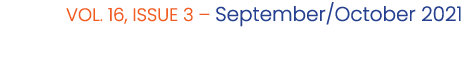 VOL  16, ISSUE 3   September October 2021