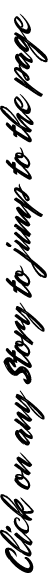 Click on any Story to jump to the page 
