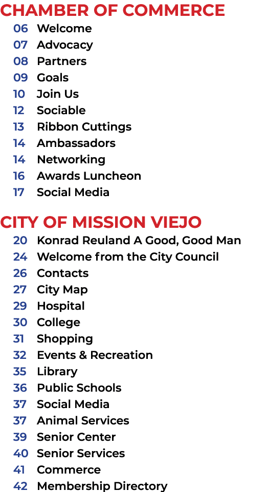 CHAMBER OF COMMERCE 06 Welcome 07 Advocacy 08 Partners 09 Goals 10 Join Us 12 Sociable 13 Ribbon Cuttings 14 Ambassad...