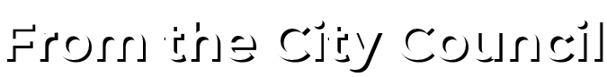 From the City Council
