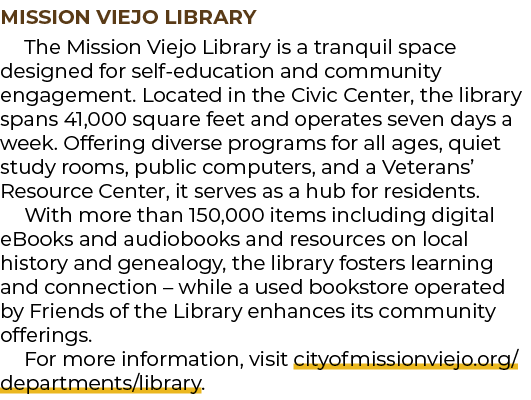 MISSION VIEJO LIBRARY The Mission Viejo Library is a tranquil space designed for self education and community engagem...
