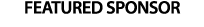 FEATURED SPONSOR