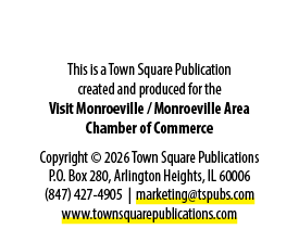 This is a Town Square Publication created and produced for the Visit Monroeville / Monroeville Area Chamber of Commer...