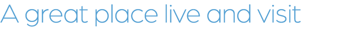 A great place live and visit