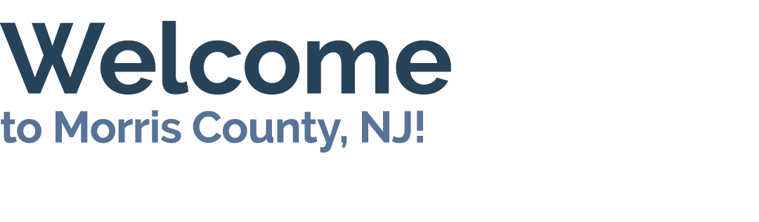 Welcome to Morris County, NJ!