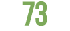 73