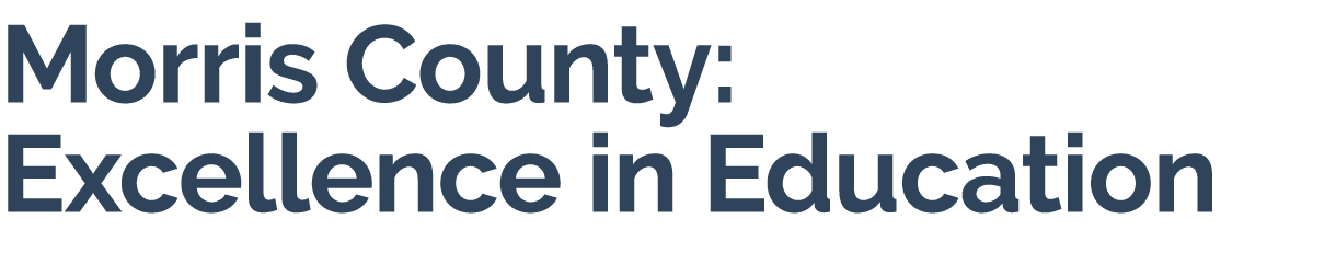 Morris County: Excellence in Education 