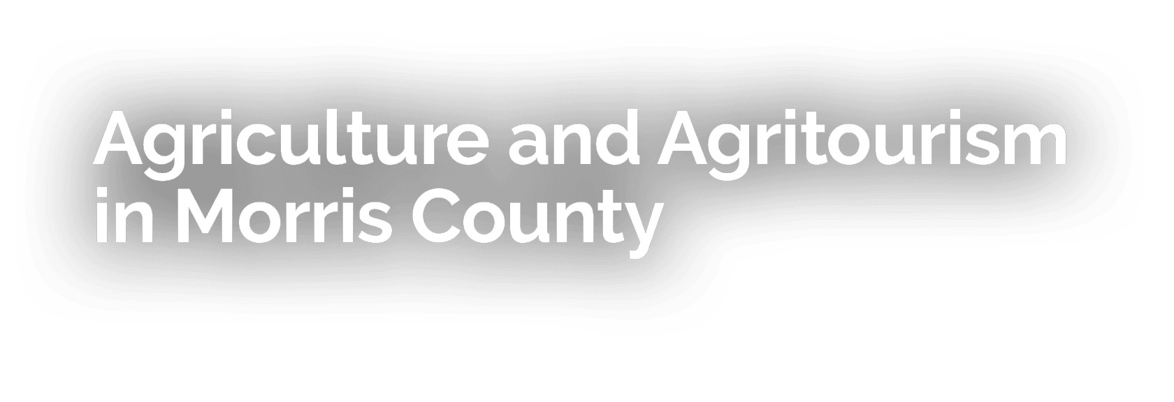 Agriculture and Agritourism in Morris County 