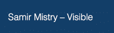Samir Mistry   Visible