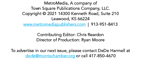 MetroMedia, A company of Town Square Publications Company, LLC  Copyright   2021 14300 Kenneth Road, Suite 210 Leawoo   