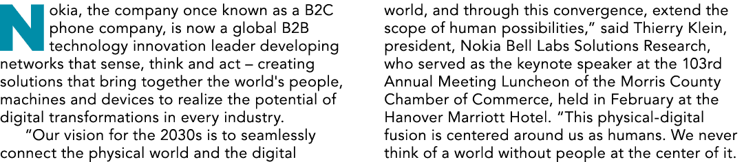 Nokia, the company once known as a B2C phone company, is now a global B2B technology innovation leader developing net...