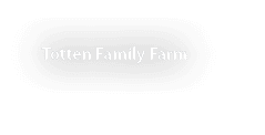 Totten Family Farm