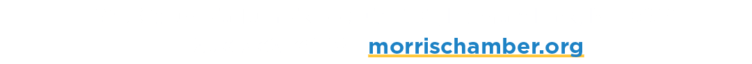 325 Columbia Turnpike – Suite 101, Florham Park, NJ 07932 973.539.3882 | morrischamber.org