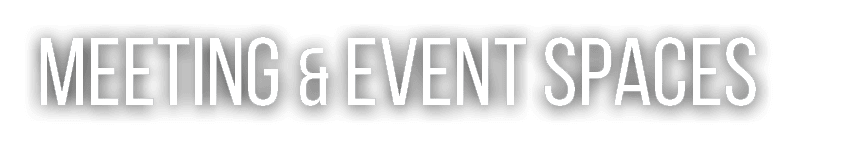 Meeting & Event Spaces