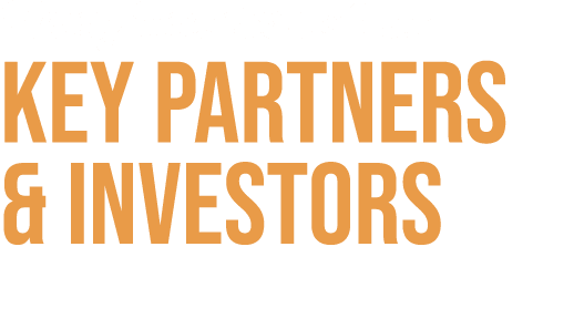Many Thanks to Our Key Partners & Investors