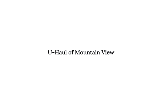 U Haul of Mountain View