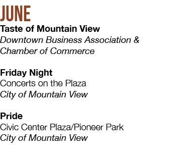 June Taste of Mountain View Downtown Business Association & Chamber of Commerce Friday Night Concerts on the Plaza Ci...