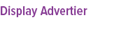 Display Advertier