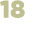 18