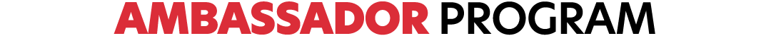 AMBASSADOR PROGRAM