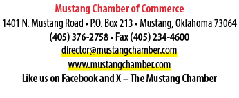 Mustang Chamber of Commerce 1401 N. Mustang Road • P.O. Box 213 • Mustang, Oklahoma 73064 (405) 376 2758 • Fax (405) ...