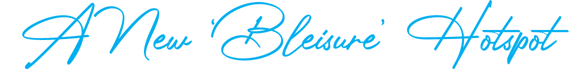 A New ‘Bleisure’ Hotspot
