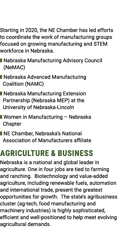 Starting in 2020, the NE Chamber has led efforts to coordinate the work of manufacturing groups focused on growing ma...