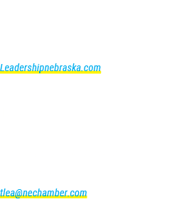 APPLY TODAY Leadershipnebraska.com Contact: Tara Lea Director, Leadership Nebraska Foundation (402) 480 6918 tlea@nec...