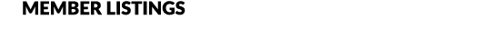 MEMBER LISTINGS