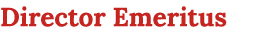 Director Emeritus 