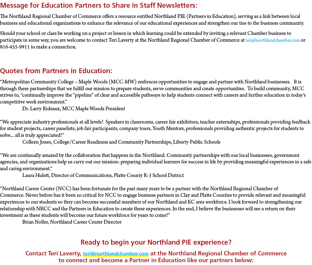 Message for Education Partners to Share in Staff Newsletters: The Northland Regional Chamber of Commerce offers a res...
