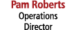 Pam Roberts Operations Director